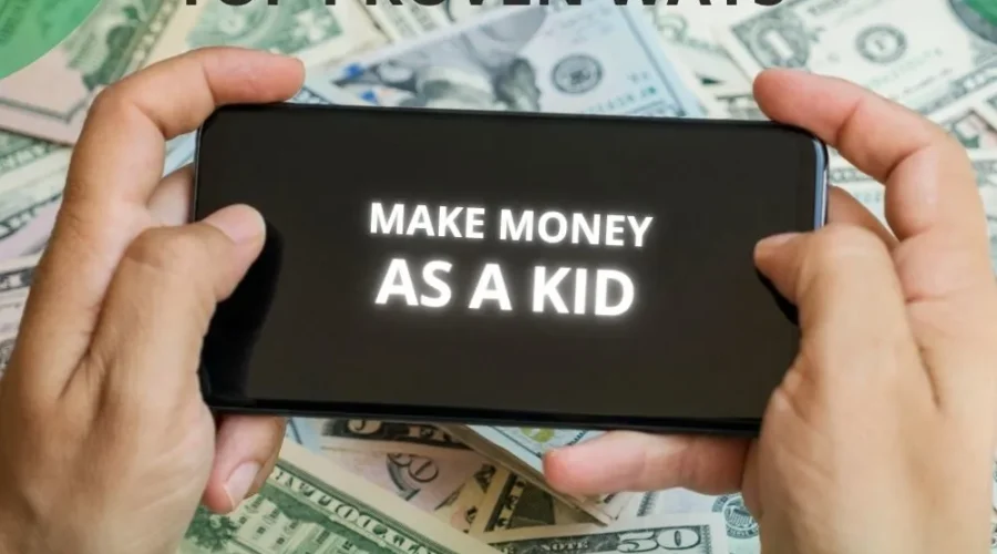 Make Money as a Kid